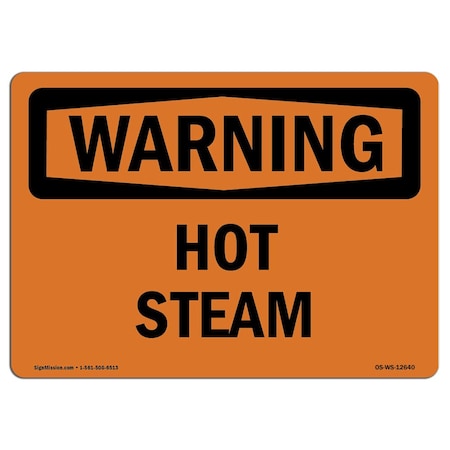 OSHA WARNING Sign, Hot Steam, 10in X 7in Decal